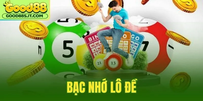 Bạc Nhớ Lô Đề