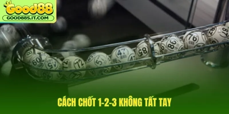 Chốt 15 chính kèm 61 56 với vốn nhỏ