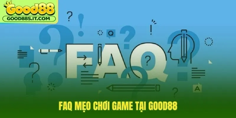 Mẹo chơi game qua câu hỏi nhanh trước mỗi phiên