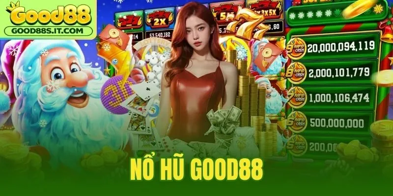 Nổ Hũ Good88