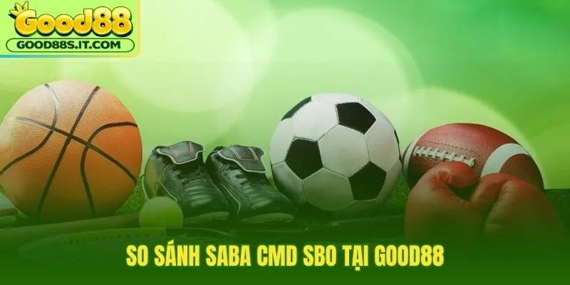 Ba sảnh thể thao Good88 cho nhịp đặt vé khác nhau