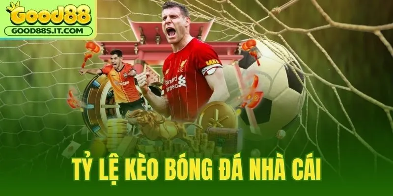 Tỷ Lệ Kèo Bóng Đá
